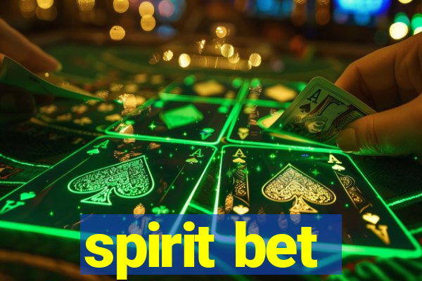 spirit bet